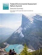 Proceedings of the Federal Environmental Assessment Reform Summit