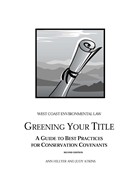 Greening Your Title: A Guide to Best Practices for Conservation Covenant, 3rd Edition 