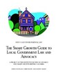 The Smart Growth Guide to Local Government Law and Advocacy