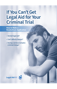 If You Can't Get Legal Aid for Your Criminal Trial: How to Make A Rowbotham Application