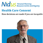 Health Care Consent: How decisions are made if you are incapable