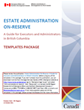 Estate Administration On-Reserve: Templates Package