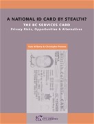 A National ID Card by Stealth? The BC Services Card