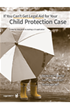 If You Can't Get Legal Aid for Your Child Protection Case
