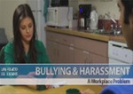 Bullying and Harassment: A Workplace Problem