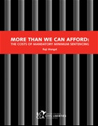 More than we can afford: The costs of mandatory minimum sentencing