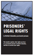 Prisoners' Legal Rights in British Columbia Provincial Prison