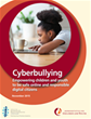 Cyberbullying: Empowering children and youth to be safe online and responsible digital citizens