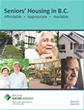 Seniors’ Housing in BC: Affordable, Appropriate, Available