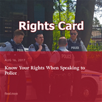 Police Rights Cards: Know Your Rights When Speaking to Police