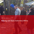 Policing and Harm Reduction Efforts