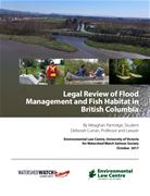 Legal Review of Flood Management and Fish Habitat in British Columbia