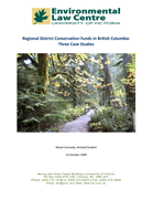 Regional District Conservation Funds in British Columbia: Three Case Studies
