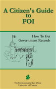 A Citizen's Guide to Freedom of Information (FOI): How to Get Government Documents