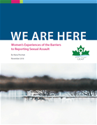 We Are Here: Women's Experiences of the Barriers to Reporting Sexual Assault