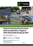 Tools for Municipal Governments in BC to Implement a Target of 100% Renewable Energy by 2050