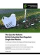 The Case for Reform: British Columbia Must Regulate Single-Use Plastics