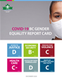 COVID-19 BC Gender Equality Report Card