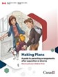 Making Plans: A guide to parenting arrangements after separation or divorce